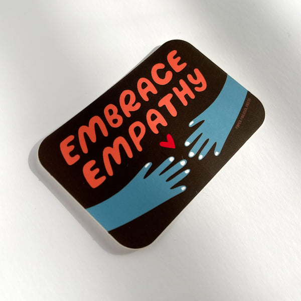 Embrace Empathy Sticker