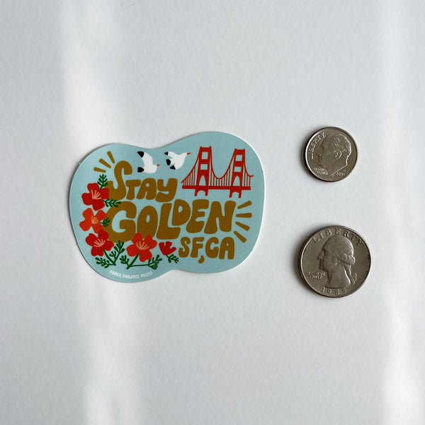 Stay Golden San Francisco Sticker