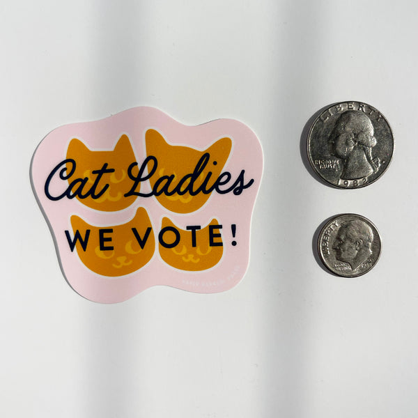 Cat Ladies We Vote! Sticker in Pink