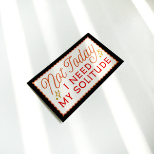 I Need My Solitude Vinyl Durable Sticker