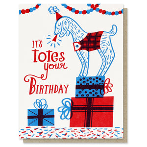 Totes Your Birthday Card