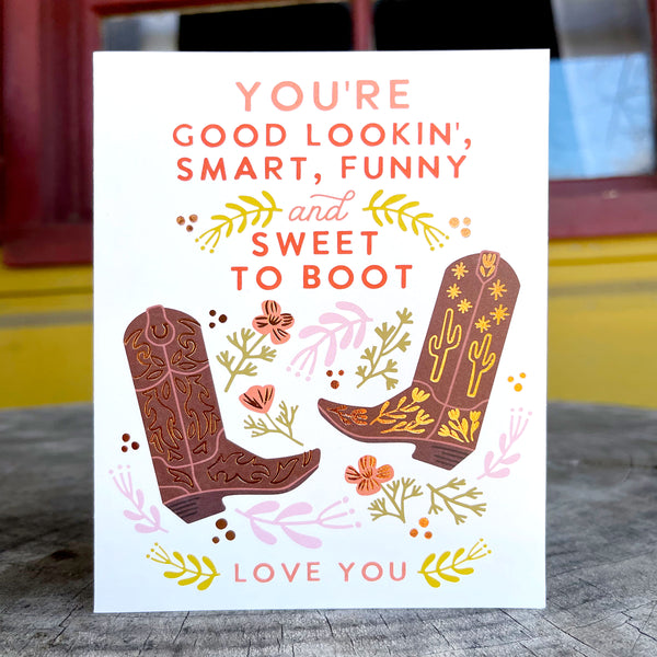 Sweet to Boot Love Card
