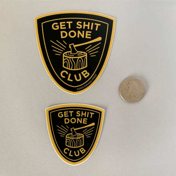 Get Shit Done Sticker